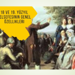 18.- 19.yy felsefesi – bilgi anlayışı