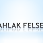 Evrensel Ahlak Anlayışı Var Mıdır?