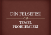 DİN FELSEFESİ 2 – Tanrının varlığına dair görüşler ve kanıtlar