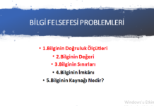 Bilgi Felsefesi Temel Problemleri