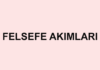 Felsefe Akımları – Kısa Hali